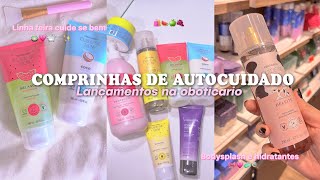 VLOG COMPRINHAS DE AUTOCUIDADO NA OBOTICÁRIO 2024♡🍵💗lançamentos linha feira banho🧼 [upl. by Attoynek]