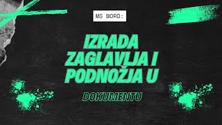 Izrada zaglavlja i podnožja u Word dokumentu [upl. by Fritzsche]