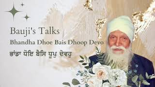 Baujis Talks Dodra  Bhandha Dhoe Bais Dhoop Devo [upl. by Anaigroeg430]