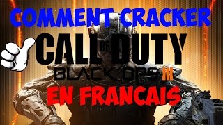 COMMENT CRACKER CALL OF DUTY BLACK OPS III SUR PC FR  2016 [upl. by Yllek]