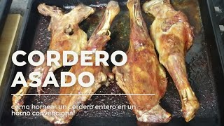 CORDERO ASADO como preparar un cordero entero en el horno de casa DELICIOSO [upl. by Nyllij]