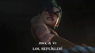 Jinx Vs Vi LOL Replikleri [upl. by Ellenij]