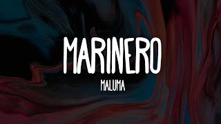 Maluma  Marinero Lyrics  Letra [upl. by Jedd]