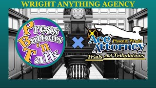 Press Buttons n Talk  The Best of Phoenix Wright Ace Attorney Trials and Tribulations [upl. by Nahshunn]