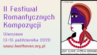 II Festiwal Romantycznych Kompozycji Józef Elsner i ekspresje narodowe  Dzień 3 [upl. by Odlamur]