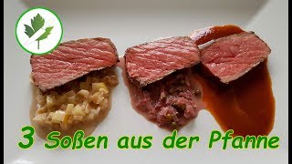 3 schnelle Soßen einfach aus der Pfanne für Steaks und Co [upl. by Salokcin]