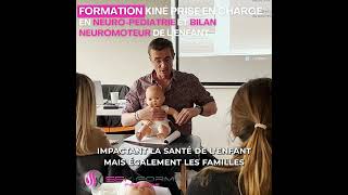 Formation Continue Kiné  Prise en charge en neuropédiatrie et bilan neuromoteur de l’enfant [upl. by Wichman991]