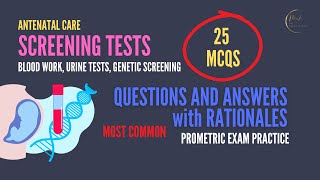 Screening Tests I Prometric I 25 Questions and Answers with Rationales I Antenatal Care prometric [upl. by Attenahs]