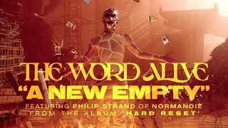 The Word Alive  A New Empty feat Normandie Official Audio Stream [upl. by Ellinnet950]