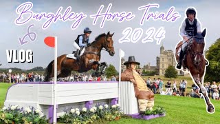 BURGHLEY HORSE TRIALS 2024 VLOG  Cross Country Shopping amp Showjumping [upl. by Hastings]