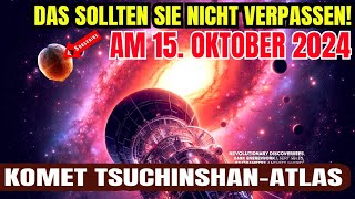 KOMET TSUCHINSHAN ATLAS Wie nah kommt das OBJEKT der ERDE  EINSCHLAG möglich im Oktober 2024 [upl. by Elyn348]