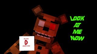 MineimatorFNAF FREDDY SONG quotLook at Me Nowquot TryHardNinja amp Groundbreaking [upl. by Violetta974]