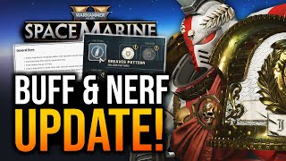 Space Marine 2  NEW Patch Buffs Nerf amp Armor Pattern [upl. by Nhojleahcim322]