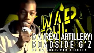 RA REAL ARTILLERY ROADSIDE GZ FREESTYLE WARKITCHEN [upl. by Jecoa]