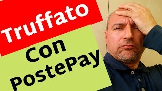 Truffa Postepay  Subito it Stavolta ci sono cascato anche io [upl. by Macnamara]