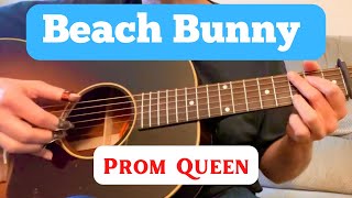 Beach Bunny  Prom Queen  Fingerstyle Guitar Cover  TABS AVAILABLE [upl. by Sanjiv]