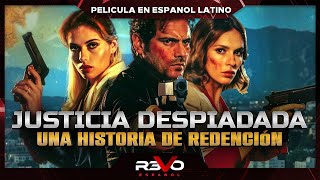 JUSTICIA DESPIADADA UNA HISTORIA DE REDENCIÓN  PELICULA COMPLETA DE ACCIÓN EN ESPANOL LATINO [upl. by Ramunni]