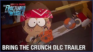 South Park The Fractured But Whole Bring the Crunch DLC  Trailer  Ubisoft NA [upl. by Tad]