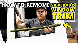 How to Remove 20142019 Silverado and Sierra Exterior Window Trim [upl. by Affra]