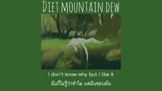 Lana Del Rey ​ Diet Mountain Dew​  แปลไทย ​ thaisub [upl. by Edia]