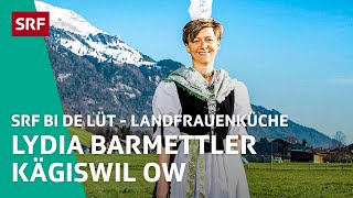 Lydia Barmettler Kägiswil OW  Landfrauenküche 2022 – SRF bi de Lüt  SRF [upl. by Iloj]