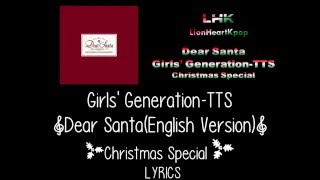 Girls Generation TTS  Dear SantaEnglish Version Lyrics [upl. by Yahsat]