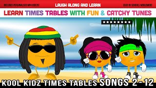 Times Tables Songs 2 to 12 Kool Kidz Learn with Fun amp Catchy Tunes [upl. by Waldron]