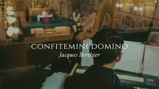 Confitemini Domino  Jacques Berthier [upl. by Nnaycnan]