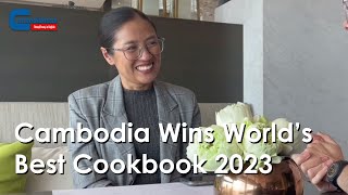 Cambodia Wins World’s Best Cookbook 2023 [upl. by Nevetse]