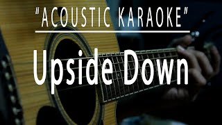 Upside down  Acoustic karaoke 6cyclemind [upl. by Einnaej47]