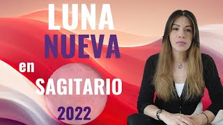 LUNA NUEVA EN SAGITARIO NOVIEMBRE 2022 [upl. by Mano]