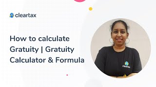 What is Gratuity How to Use ClearTax Gratuity Calculator to Check Your Gratuity Amount [upl. by Ahsiekrats]