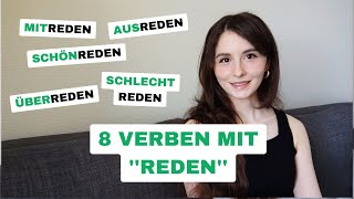 8 Verben mit reden Deutsch B2C1C2 [upl. by Ekim]