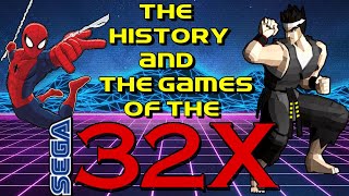 The History and the Games of the Sega 32X  documentary [upl. by Neufer763]