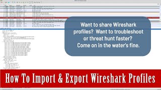 Wireshark Profiles  Learn How To Import and Export Profiles [upl. by Em]