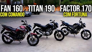 TITAN 190 vs FAN 160 COM COMANDO vs FACTOR 170 COM FORTUNA 🚀🔥 [upl. by Kippy]