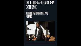 Elio Villafranca amp The Chick Corea Afro Caribbean Experience  Live at Dizzys Club [upl. by Farly]