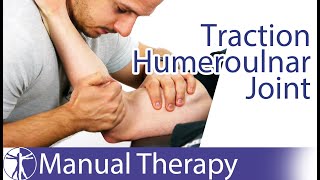 Elbow Traction Humeroulnar Joint [upl. by Emmy]