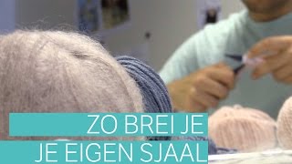 Zo brei je je eigen sjaal [upl. by Wiersma]