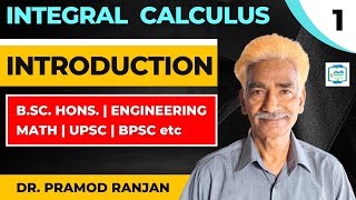 Introduction Of Integral Calculus  Integral Calculus Introduction  Integral Calculus  Lecture1 [upl. by Raynard791]