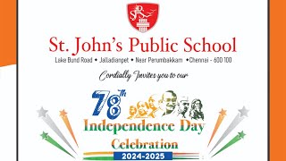 StJohns Public School  78th Independence Day Celebration 20242025  LIVE [upl. by Ilehs]