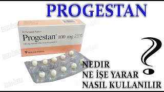 PROGESTAN Tablet Nedir Niçin Kullanılır Nasıl Kullanılır Yan Etkileri Nelerdir [upl. by Kerek]