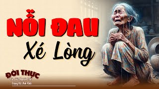 Vừa nghe đã khóc ngay NỖI ĐAU XÉ LÒNG  Kể Chuyện Đêm Khuya kechuyendemkhuya [upl. by Kenzi]