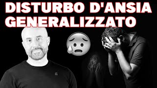 Disturbo dAnsia Generalizzata definizione e trattamento [upl. by Toscano779]