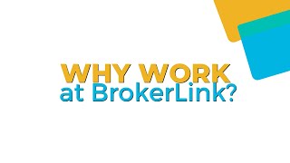 Why Work At BrokerLink [upl. by Anas]