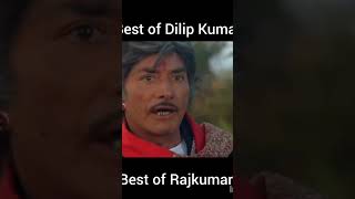 Best of Dilip Kumar and Rajkumar commit [upl. by Lucita]