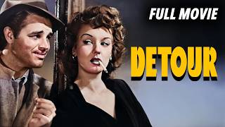 DETOUR 1945 TOM NEAL ANN SAVAGE CLAUDIA DRAKE FILM NOIR Full Length Crime Movie  English [upl. by Bilek]