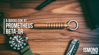 Best EDC Flashlight A Quicklook at Prometheus BetaQR [upl. by Alehs]