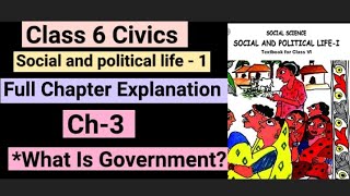 What Is Government Full Chapter Class 6 Civics Chapter 3 Explanation  Ncert Civics Class 6 [upl. by Gurtner]