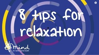 How to relax  8 relaxation tips for your mental health [upl. by Nolat963]